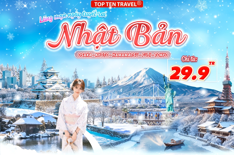 Tour Nhật Bản Mùa Đông: Osaka - Kyoto - Hamamatsu - Tokyo