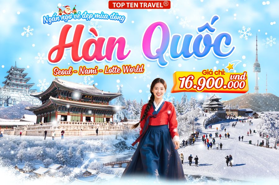Tour Hàn Quốc: Seoul - Namsan - Lotte World 5N4D