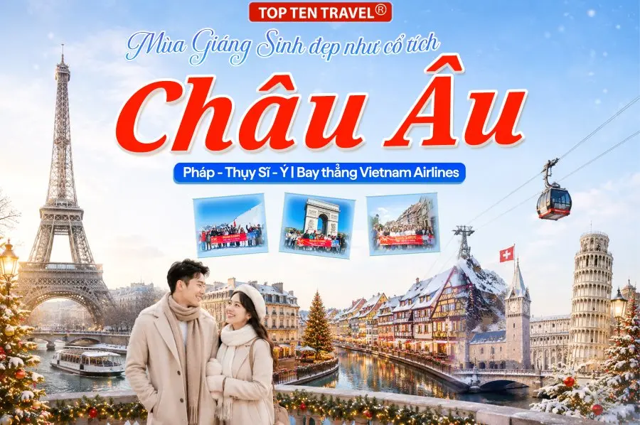 Tour Du lịch Châu Âu Mùa Đông: Pháp - Thụy Sĩ - Ý - Vatican 10N9D