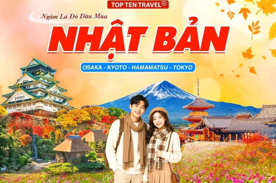 Tour Nhật Bản Mùa Thu 2026 | Osaka - Kyoto - Shizuoka - Tokyo