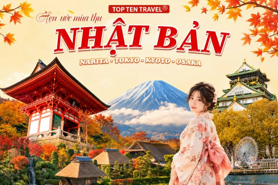 Tour Nhật Bản Mùa Thu 2026 | Narita - Tokyo - Kyoto - Osaka 5N4D