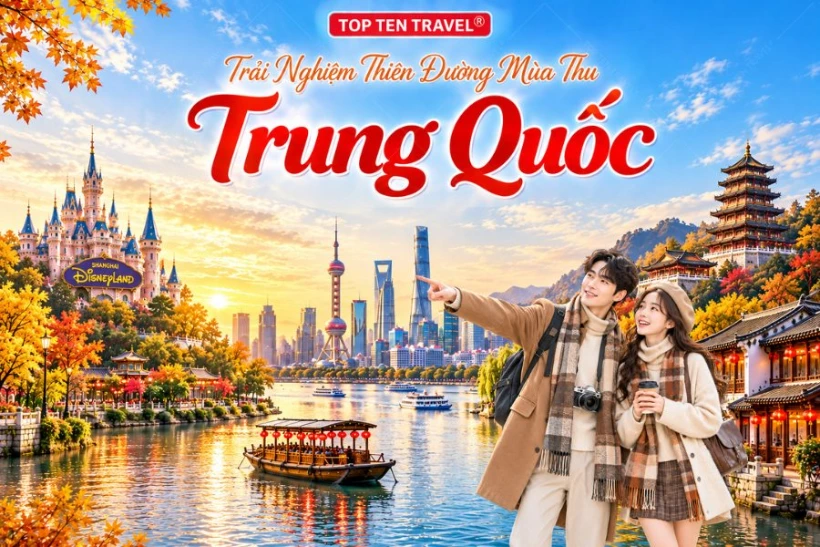 Tour Trung Quốc | Thượng Hải - Ô Trấn - Disneyland Free day 5N4D