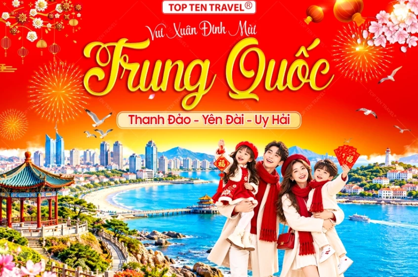 Tour Trung Quốc Tết 2027 : Thanh Đảo – Yên Đài – Uy Hải | 5N5D