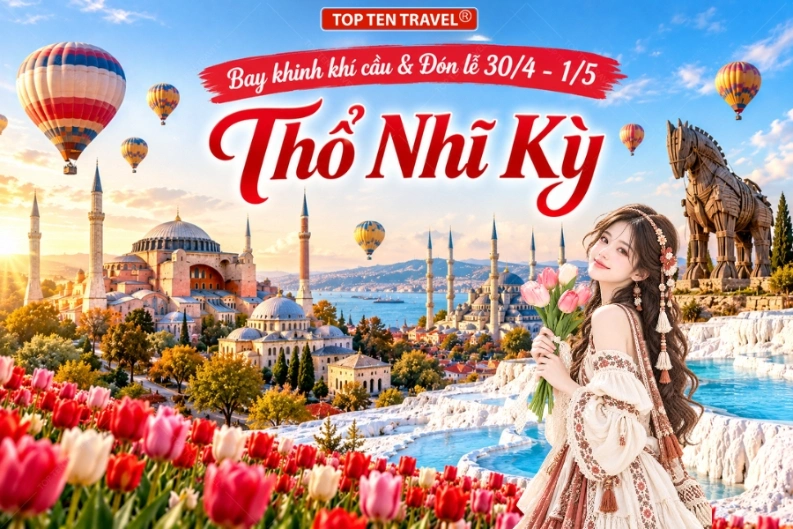 Tour du Lịch Thổ Nhĩ Kỳ Lễ 30/4 Giá Tốt