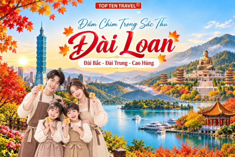 Tour Đài Loan Mùa Thu | Đài Bắc - Đài Trung - Cao Hùng | 5N4D