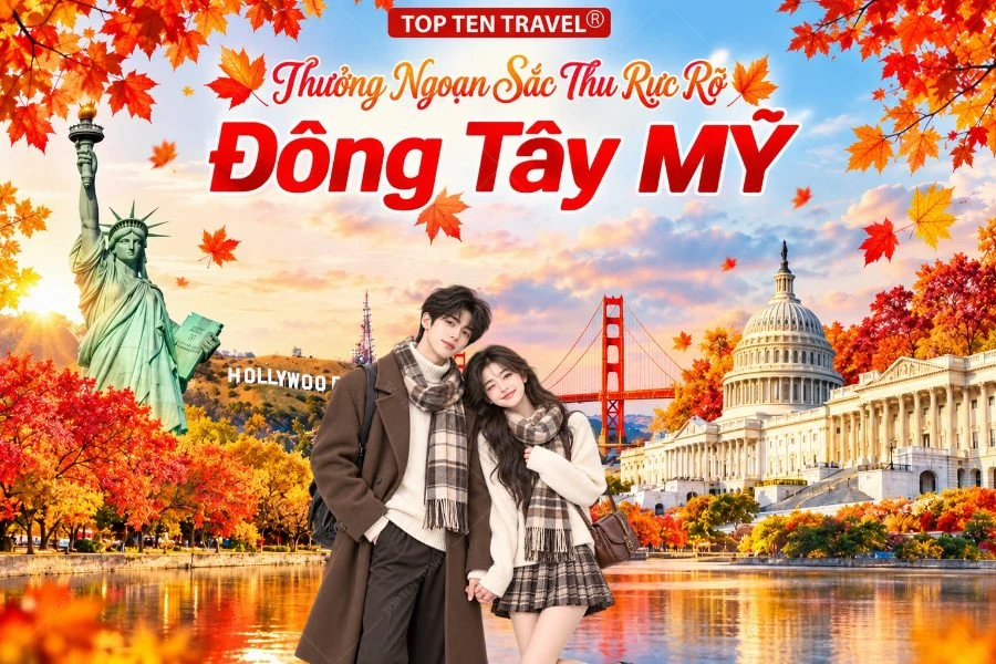 Tour Mỹ: Liên Tuyến Đông Tây 10N9D
