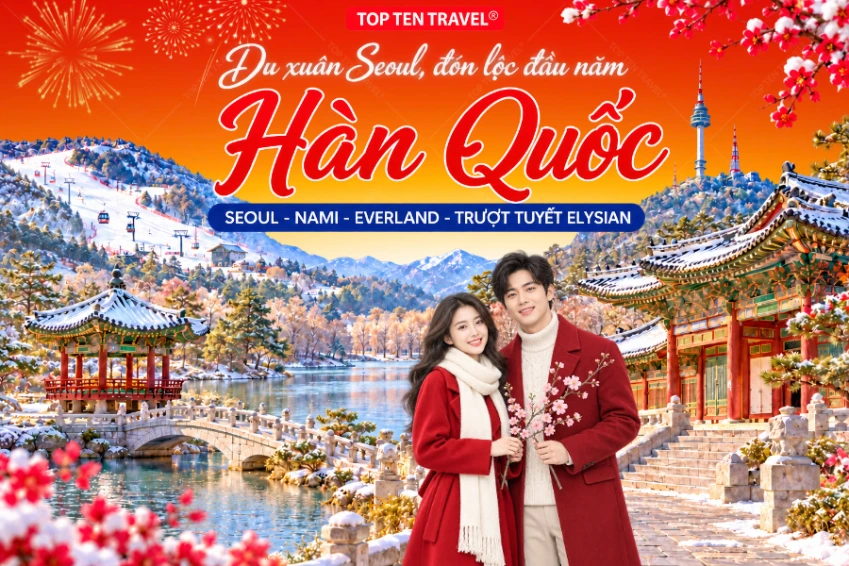 Tour Hàn Quốc Tết | Seoul - Nami - Everland 5N4D