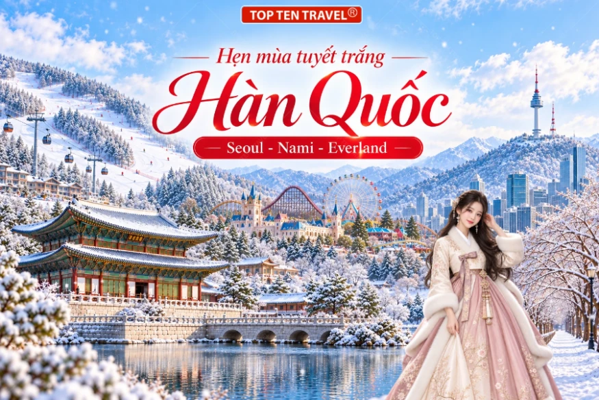 Tour Hàn Quốc Mùa Đông VNA | Seoul - Nami - Everland 5N4D