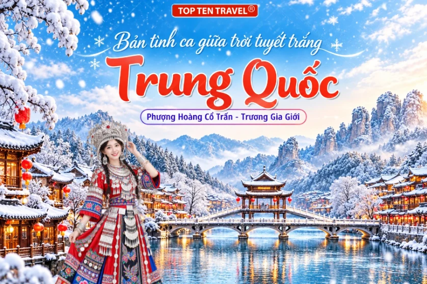 Du Lịch Trung Quốc: Khám Phá Phượng Hoàng Cổ Trấn 5N4D