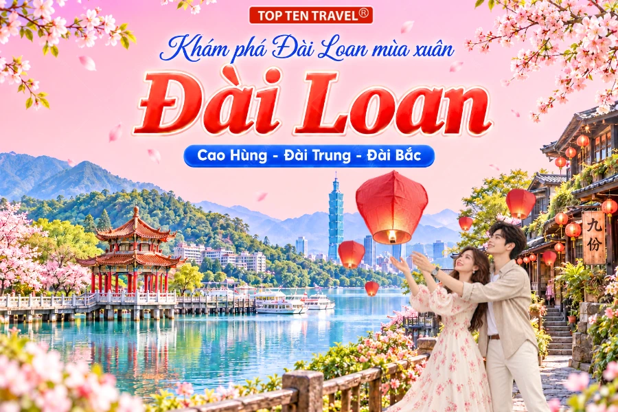 Tour Đài Loan Mùa Xuân VNA | Cao Hùng - Đài Trung - Đài Bắc 6N5D
