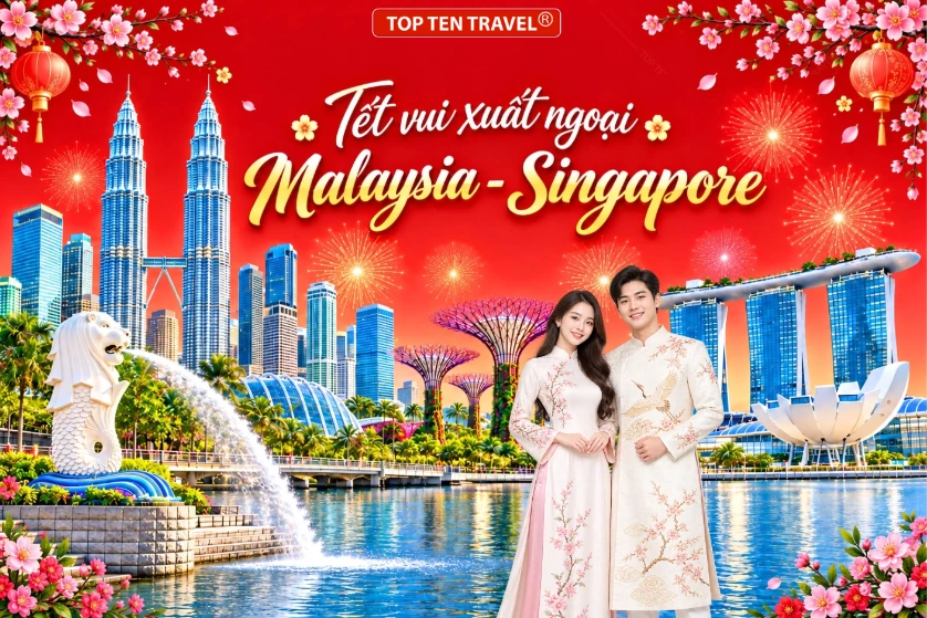 Tour Du lịch Tết 2027 | Malaysia - Singapore 5N4D