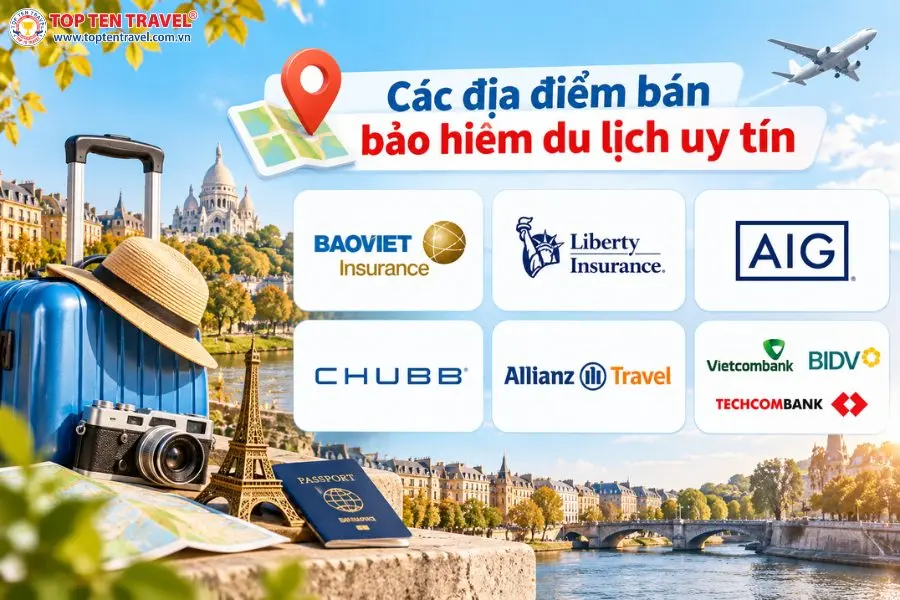 Các địa điểm và công ty bán bảo hiểm du lịch uy tín tại Việt Nam