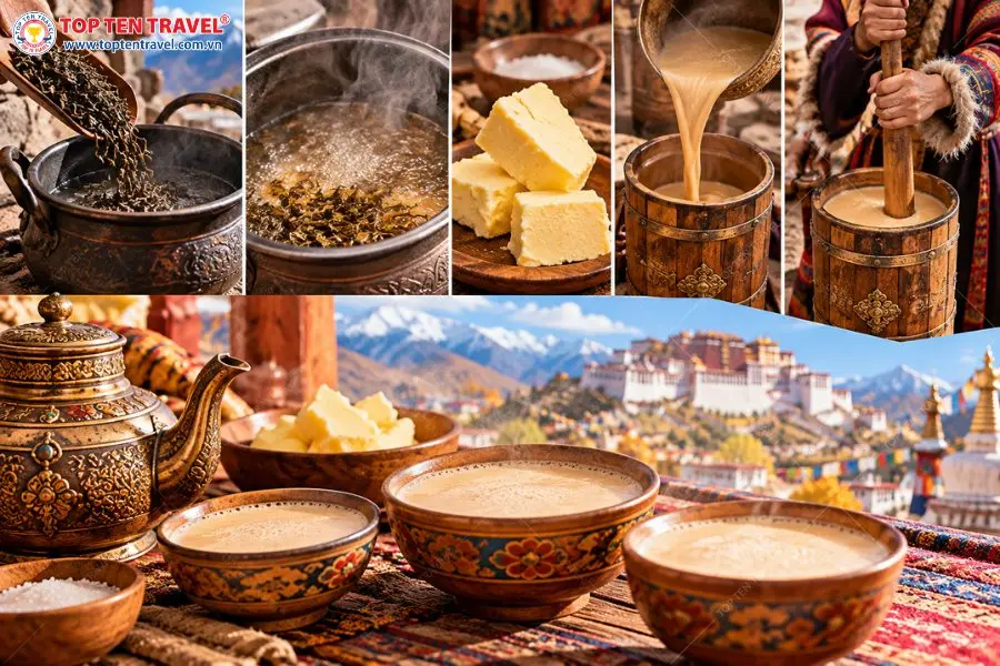 Trà bơ Tây Tạng được chế biến từ trà, bơ Yak và muối theo phương pháp truyền thống