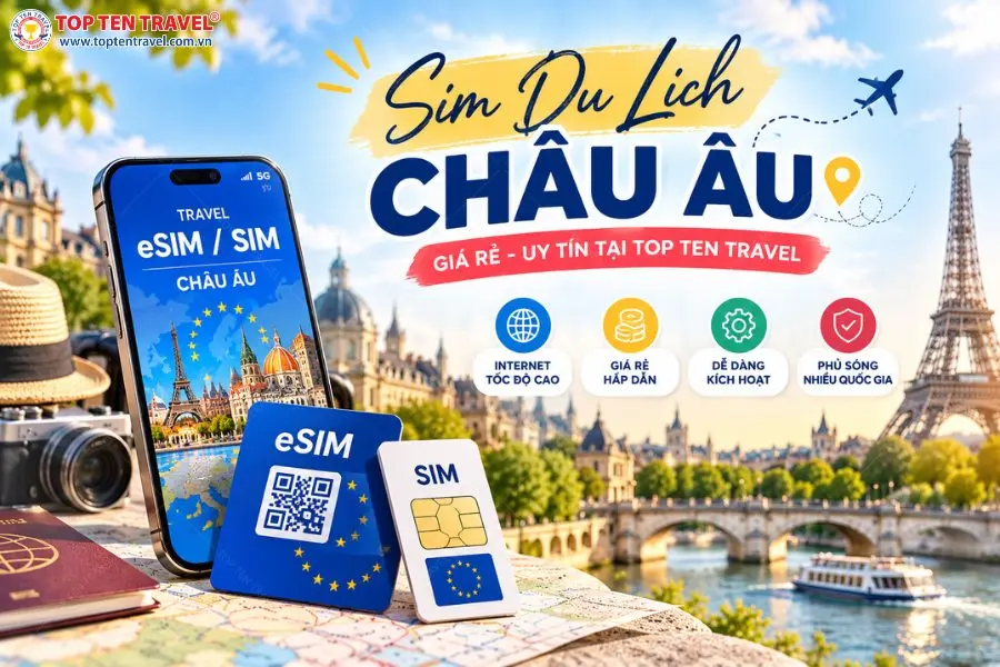 Top Ten Travel là một trong những đơn vị chuyên cung cấp sim du lịch Châu Âu giá tốt