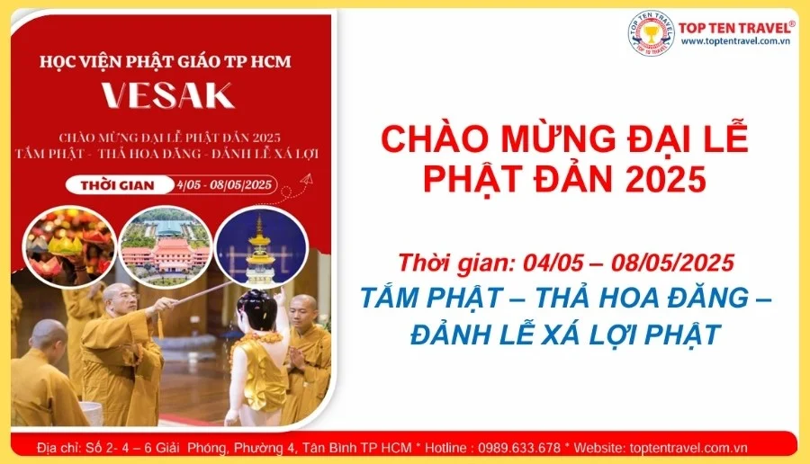 Top Ten Travel là đơn vị chính thức tổ chức tour hành hương trong chuỗi hoạt động Vesak 2025