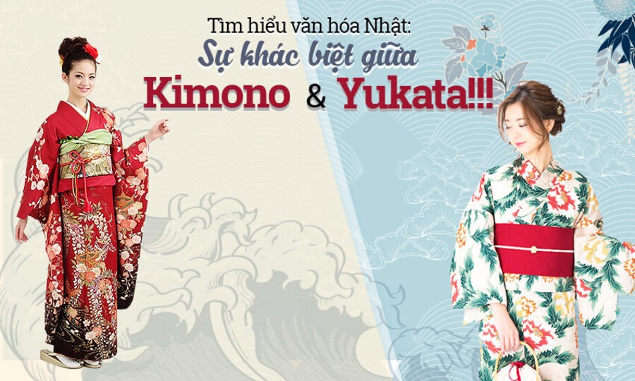 Kimono và Yukata là hai trang phục truyền thống đặc trưng của đất nước Nhật Bản