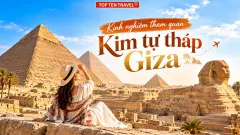 Kinh nghiệm tham quan kim tự tháp Giza