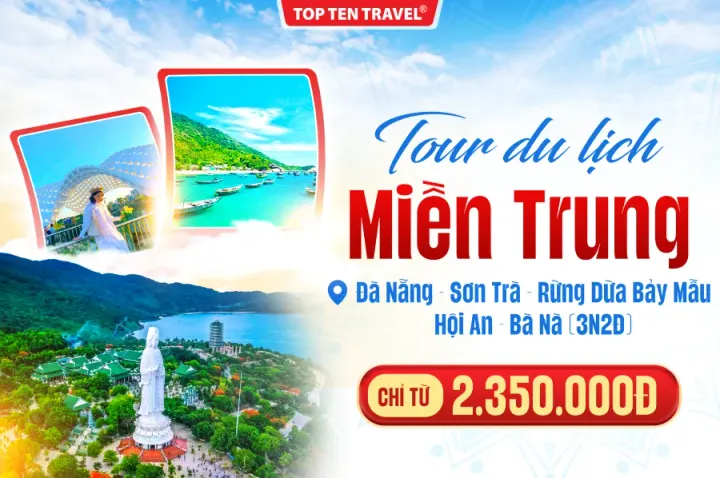 Tour Đà Nẵng - Sơn Trà - Rừng Dừa Bảy Mẫu - Hội An - Bà Nà 3N2Đ