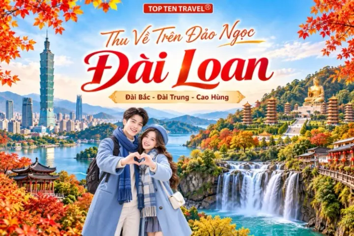 Tour Đài Loan Noshop | Đài Bắc - Đài Trung - Cao Hùng