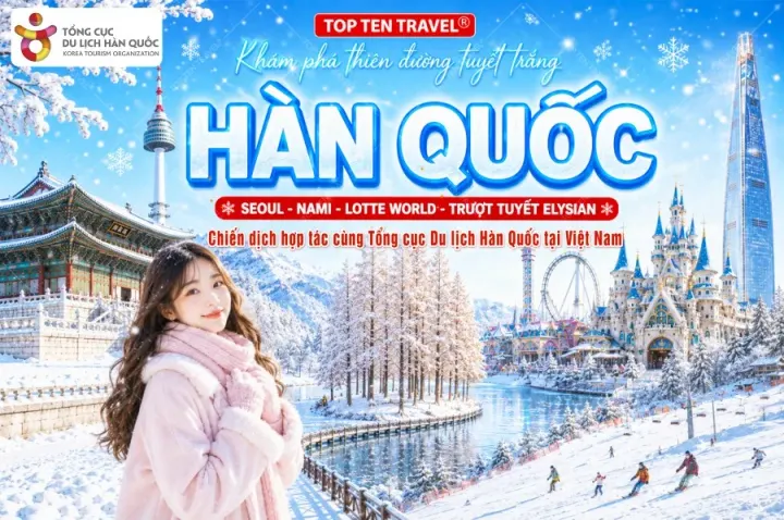 Tour Hàn Quốc Mùa Đông 2026 | Seoul - Nami - Lotte World 4N5D