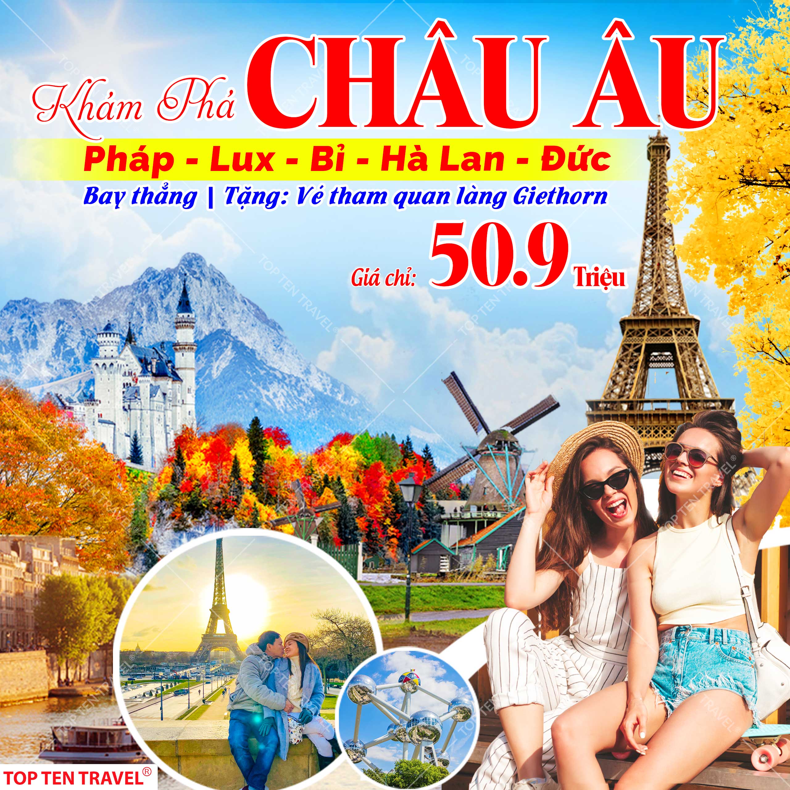 Tour du lịch châu Âu: Pháp - Luxembourg - Bỉ - Hà Lan - Đức