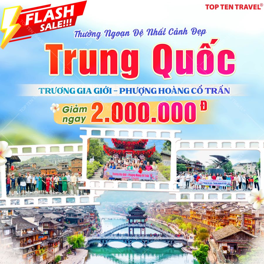 Tour Du Lịch Trung Quốc: Trương Gia Giới - Phượng Hoàng Cổ Trấn