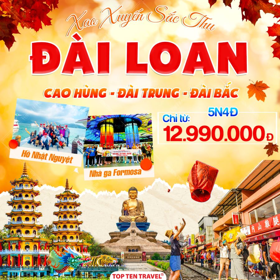 Tour Đài Loan: Cao Hùng - Đài Trung - Đài Bắc 5N4D