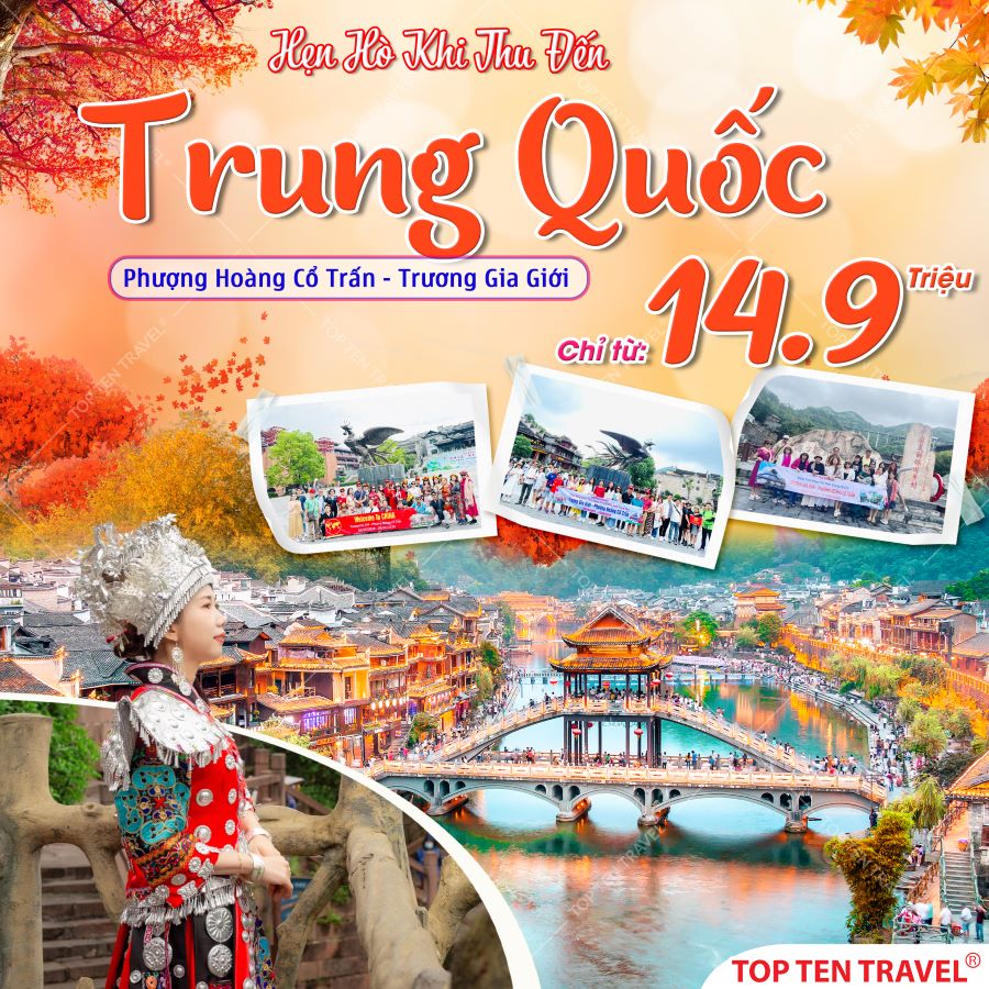 Du Lịch Trung Quốc: Khám Phá Phượng Hoàng Cổ Trấn 5N4D