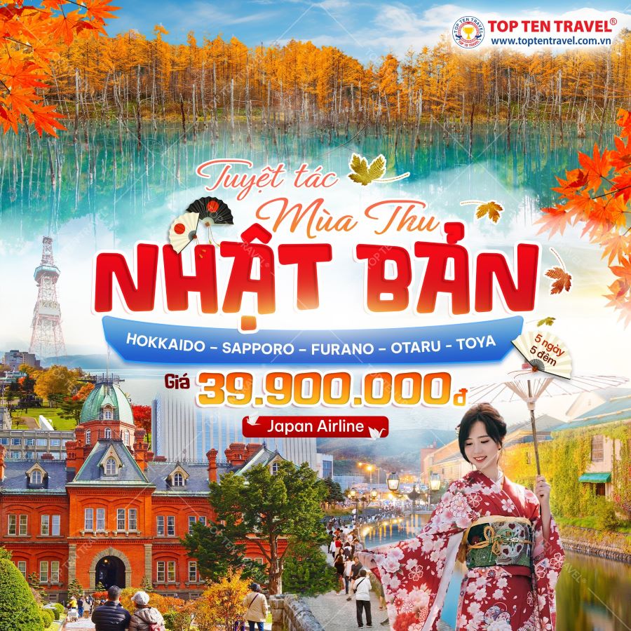 Tour Nhật Bản Mùa Thu: Hokkaido - Sapporo - Furano - Otaru - Toya