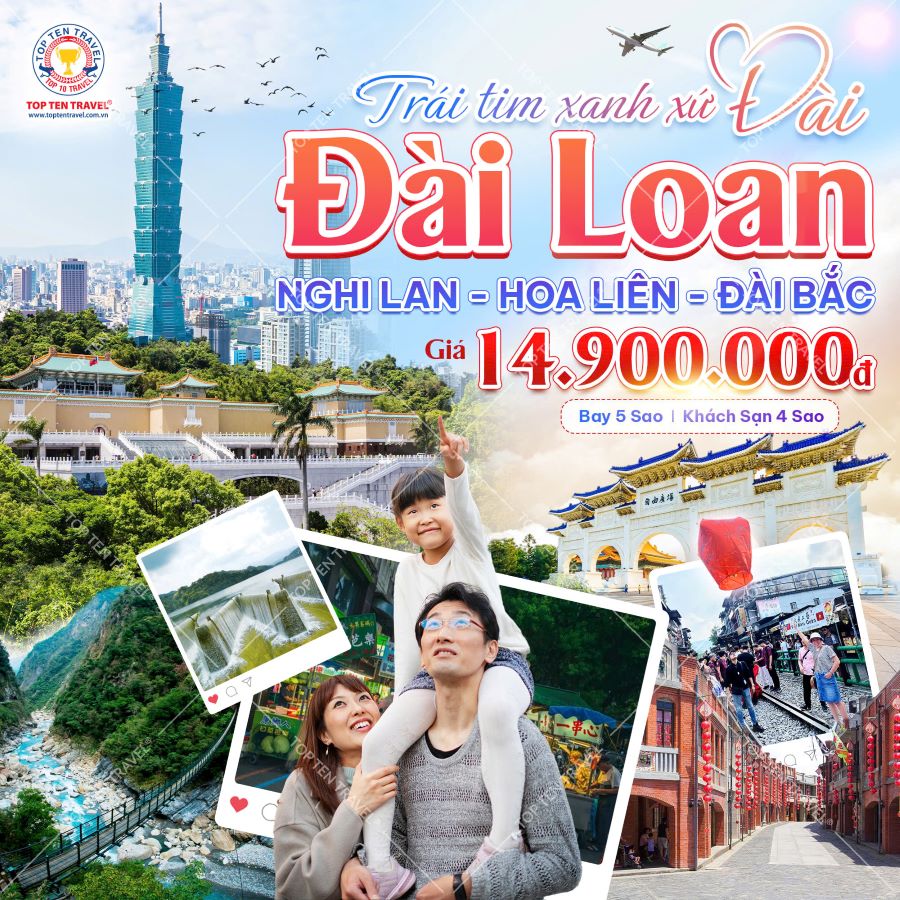 Tour Đài Loan: Nghi Lan - Hoa Liên - Đài Bắc 5N4D