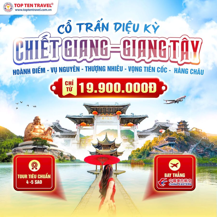 Tour Trung Quốc: Chiết Giang - Giang Tây 5N4D