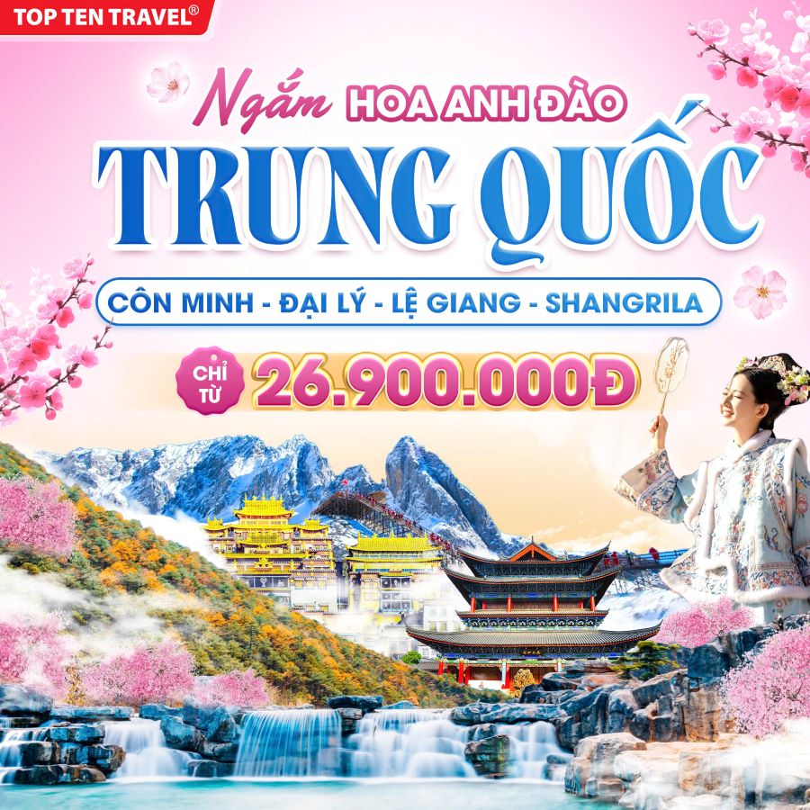 Tour Trung Quốc: Côn Minh - Đại Lý - Lệ Giang - Shang Rila 6N5D