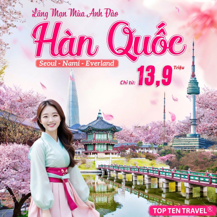 Tour Hàn Quốc du xuân 2025: Seoul - Nami - Everland 5N4Đ 