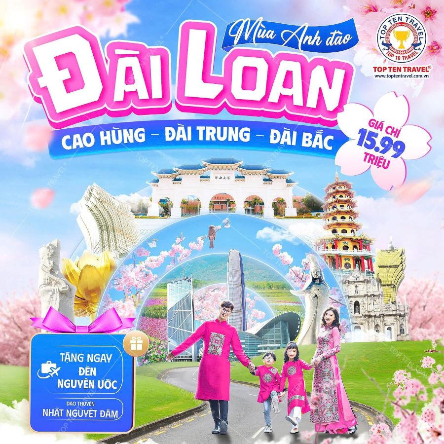 Du lịch Đài Loan: Cao Hùng - Đài Trung - Đài Bắc 5N4D