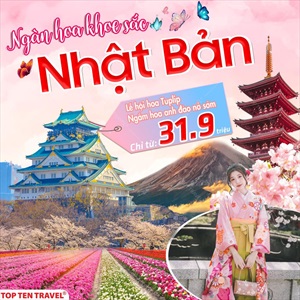 Tour Nhật Bản Mùa Xuân: Narita - Tokyo - Yamanashi - Kyoto - Osaka