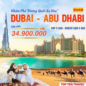 Tour du lịch Dubai- Abu Dhabi (5 ngày | 4 đêm)