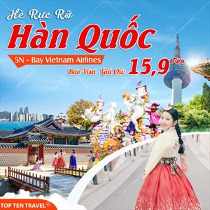 Tour Hàn Quốc Bay VNA: Seoul - Nami - Everland - NamSan 5N4D