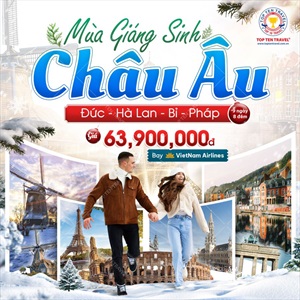 Tour Châu Âu Mùa Giáng Sinh: Đức – Hà Lan – Bỉ - Pháp 9N8D