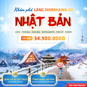 Tour Nhật Bản Mùa Đông Khám Phá Làng Shirakawa-Go