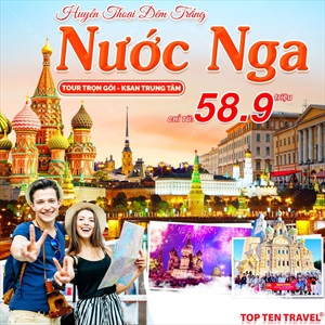 Tour du lịch Nga: Moscow - Saint Petersburg